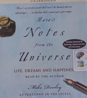 More Notes from the Universe - Life, Dreams and Happiness written by Mike Dooley performed by Mike Dooley on Audio CD (Unabridged)